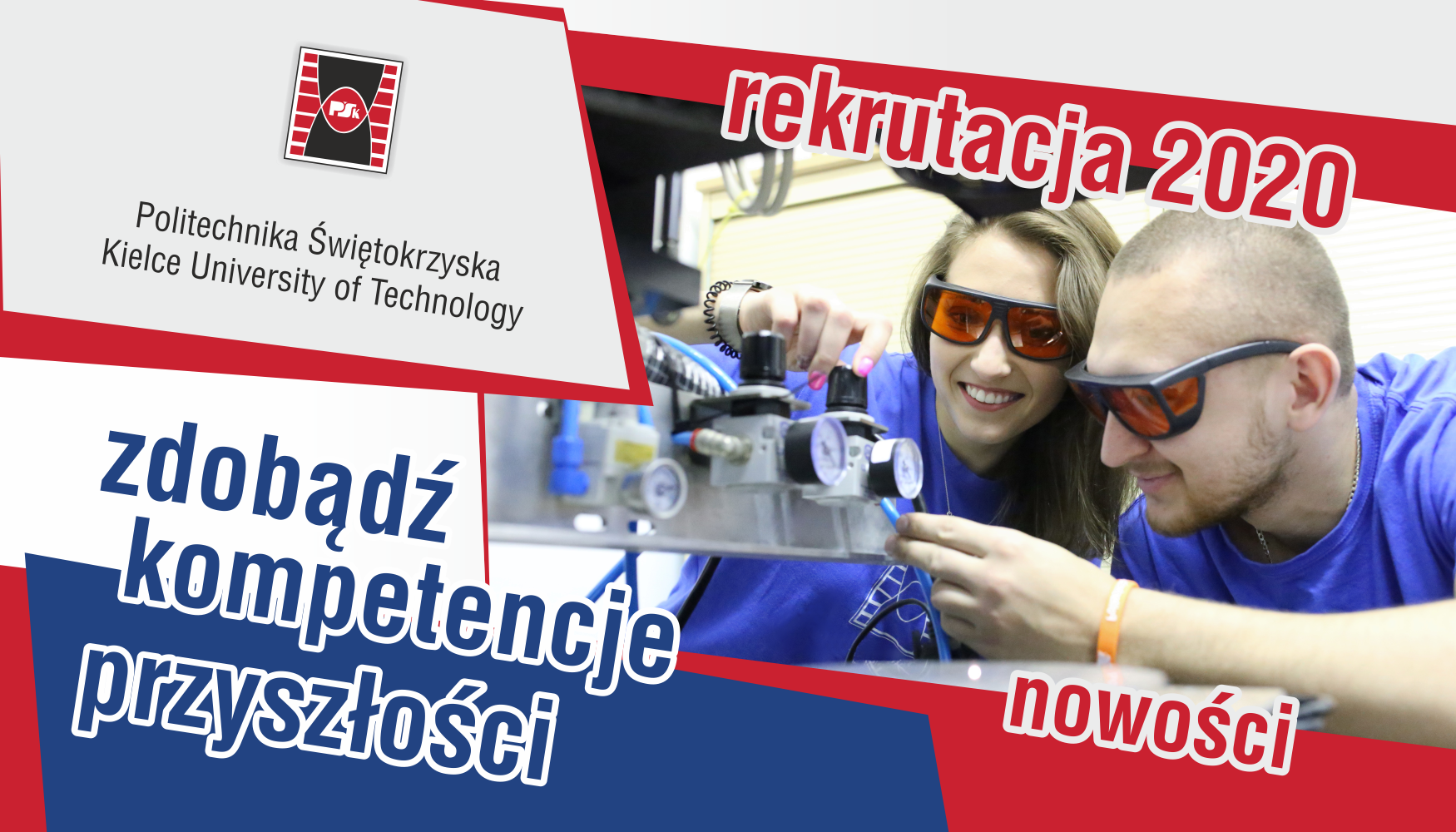 Rekrutacja 2020 Politechniki Świętokrzyskiej. Dwoje studentów w okularach ochronnych pracuje przy urządzeniu.